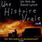 UNE HISTOIRE VRAIE